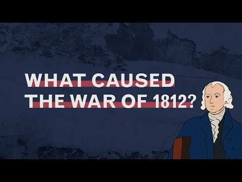 Războiul din 1812: Prezentare Succintă