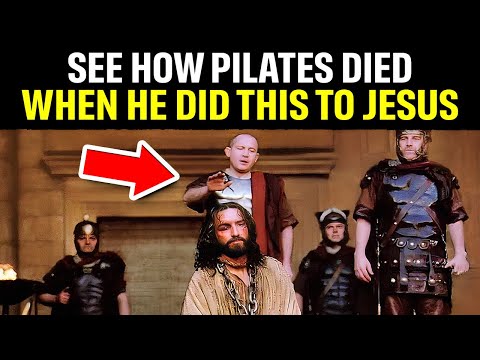Destinul lui Pilat după crucificarea lui Isus