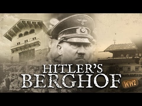 Berghof: Mai Există Moștenirea lui Hitler în Peisajul Montan German?